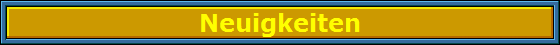 Neuigkeiten